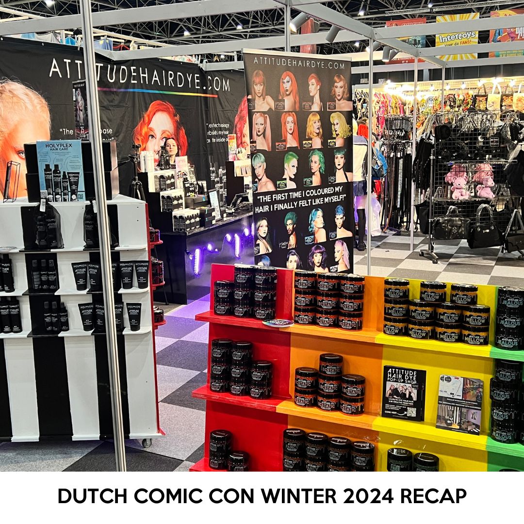 Heroes Dutch Comic Con Nov 23-24, 2024: Attitude Hair Dye x Attitude Holland Stand Recap topic icon